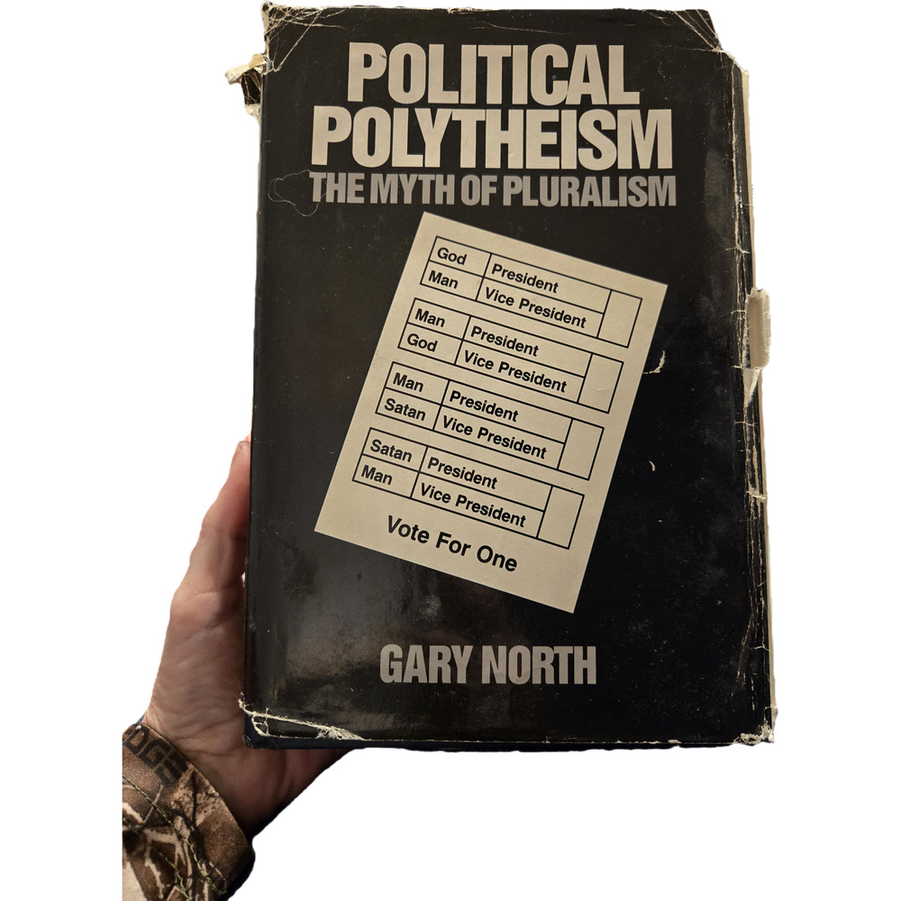 Political Polytheism The Myth of Pluralism Gary North Hardcover 1st Ed 1989